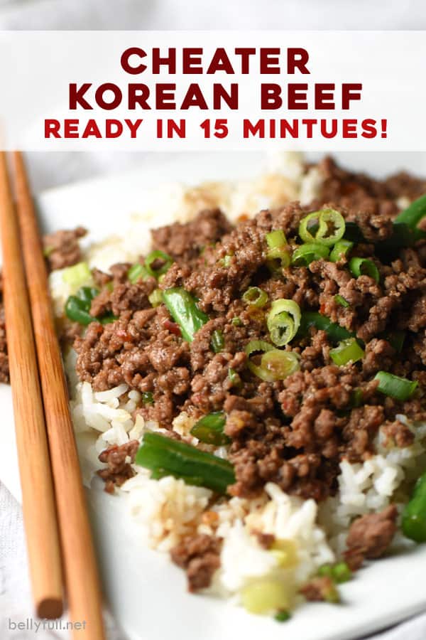 Cheater Korean Ground Beef Recipe Belly Full