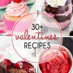 30+ Recipes for Valentine's Day