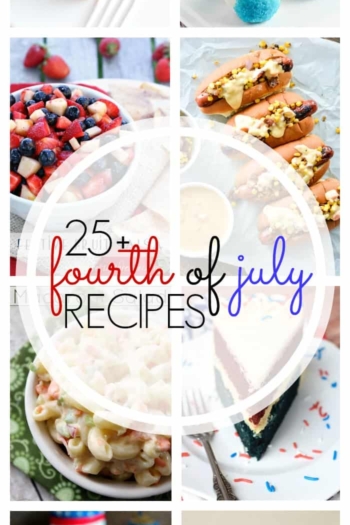 Over 25 Delicious Recipes Perfect for the 4th of July Celebrations!