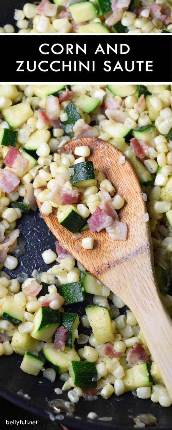 Corn and Zucchini Sauté Belly Full