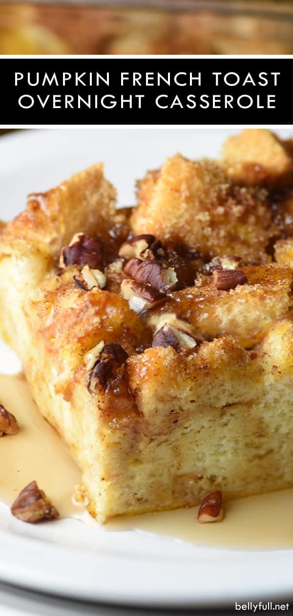 Overnight Pumpkin French Toast Casserole