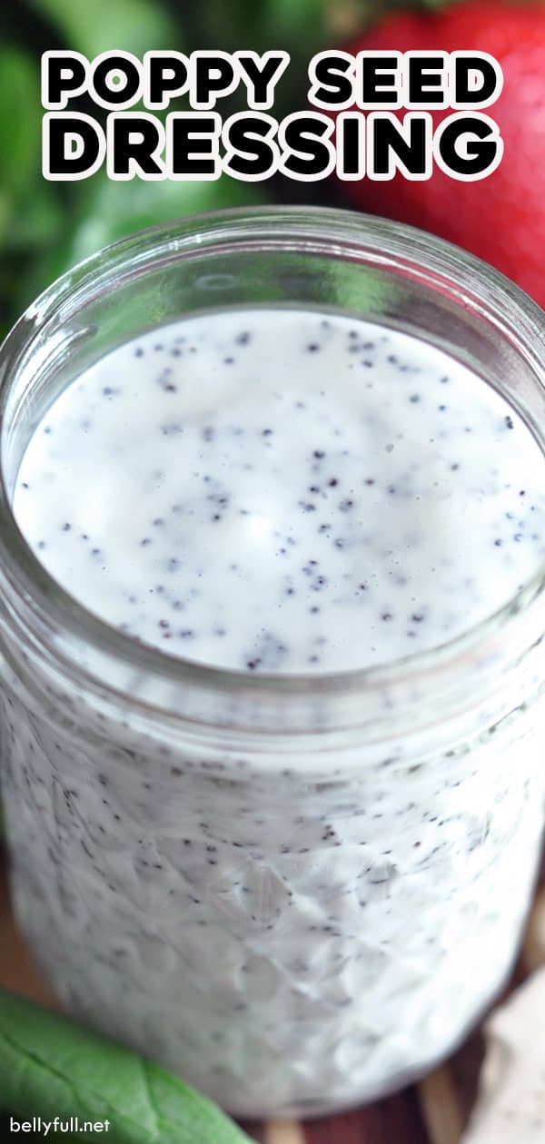 Homemade Creamy Poppy Seed Dressing