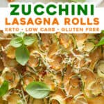 2 picture pin for zucchini lasagna rolls recipe