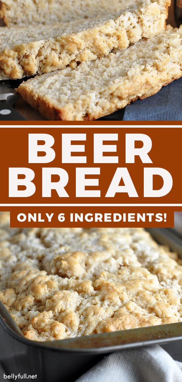 Easy Beer Bread Recipe Belly Full