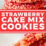 pin for Strawberry Cake Mix Cookies recipe