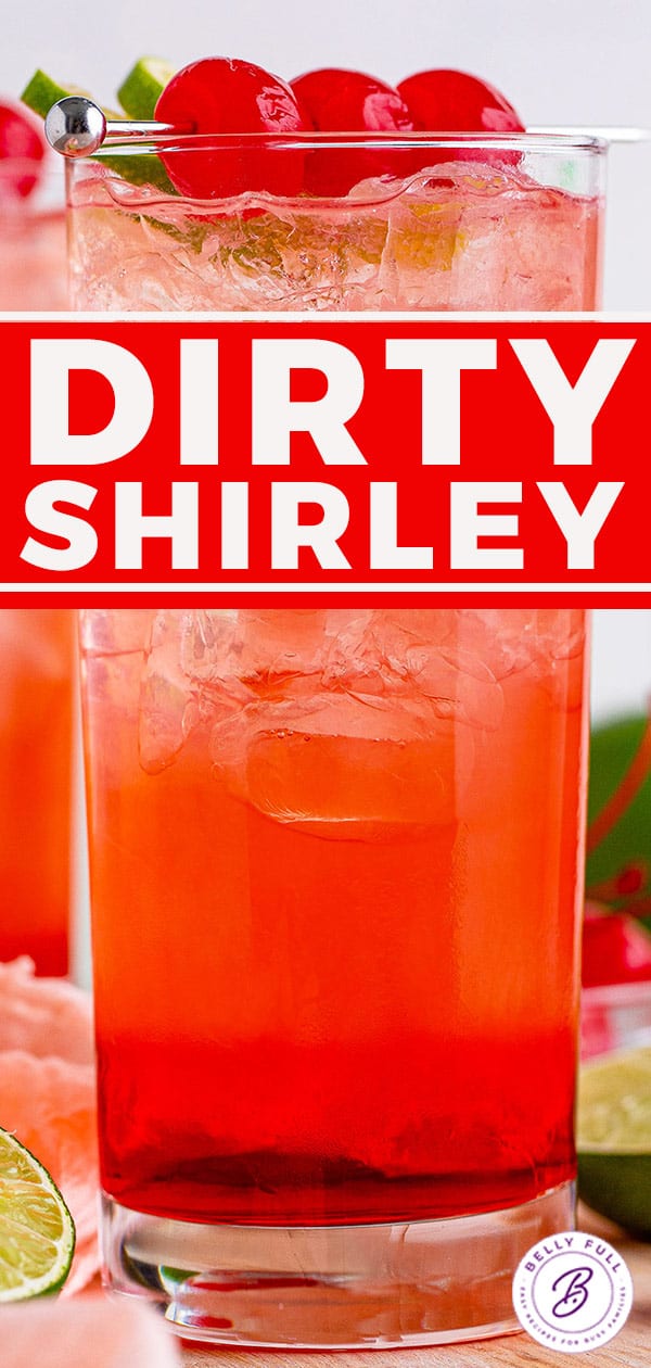 Dirty Shirley Drink {Shirley Temple Cocktail} Belly Full