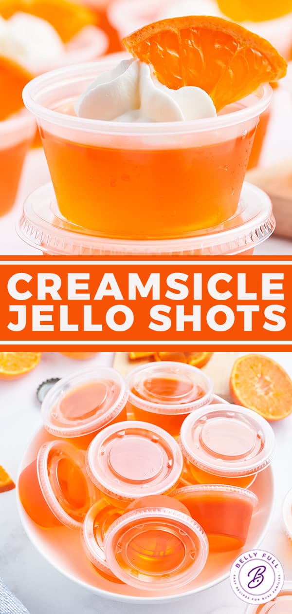 Creamsicle Jello Shots Belly Full