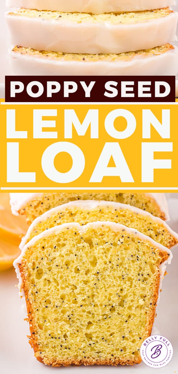 Lemon Poppy Seed Loaf Belly Full
