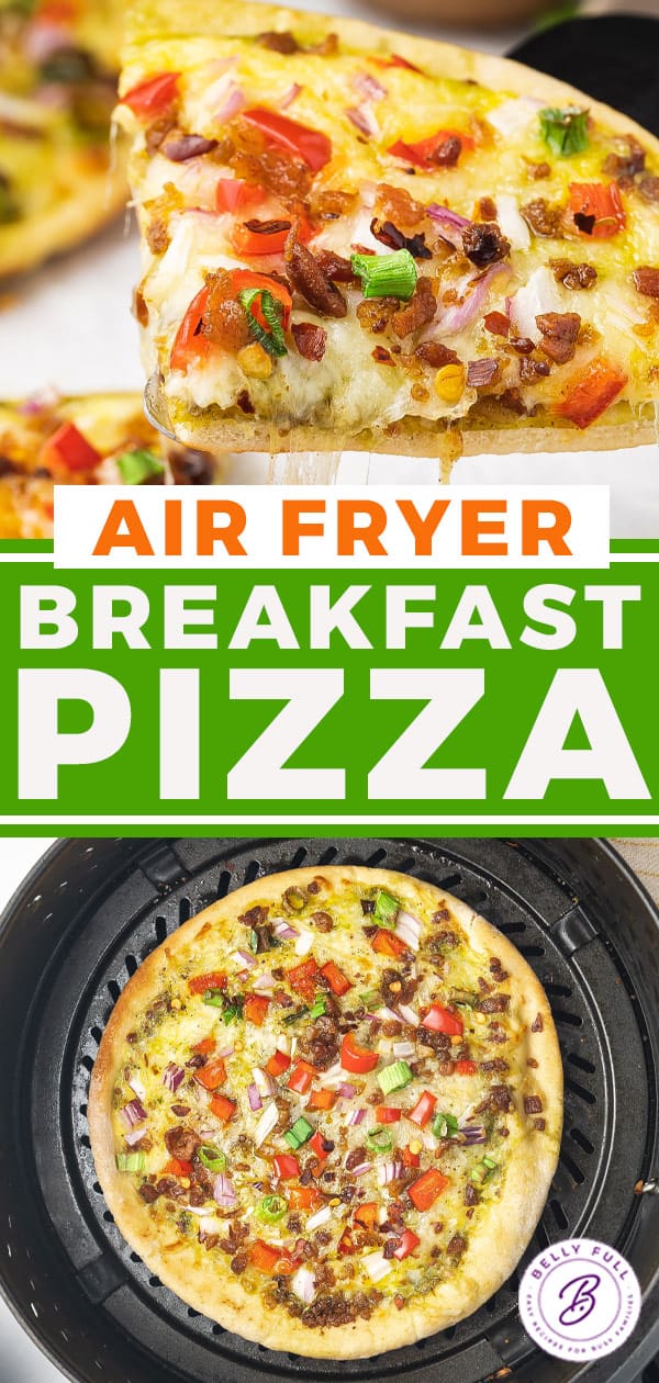Breakfast Pizza Recipe {Air Fryer} Belly Full