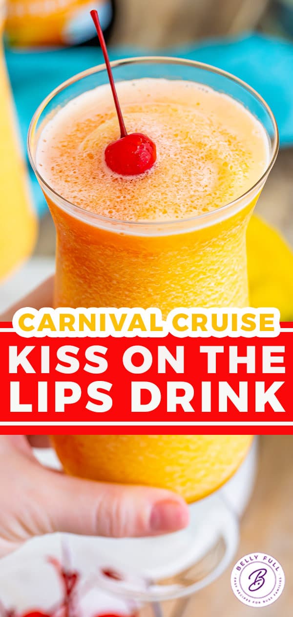 Kiss on the Lips Drink {Carnival Cruise Copycat} Belly Full