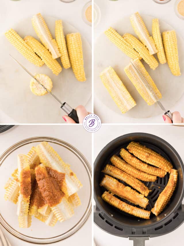 Air Fryer Corn Ribs {corn riblets} Belly Full