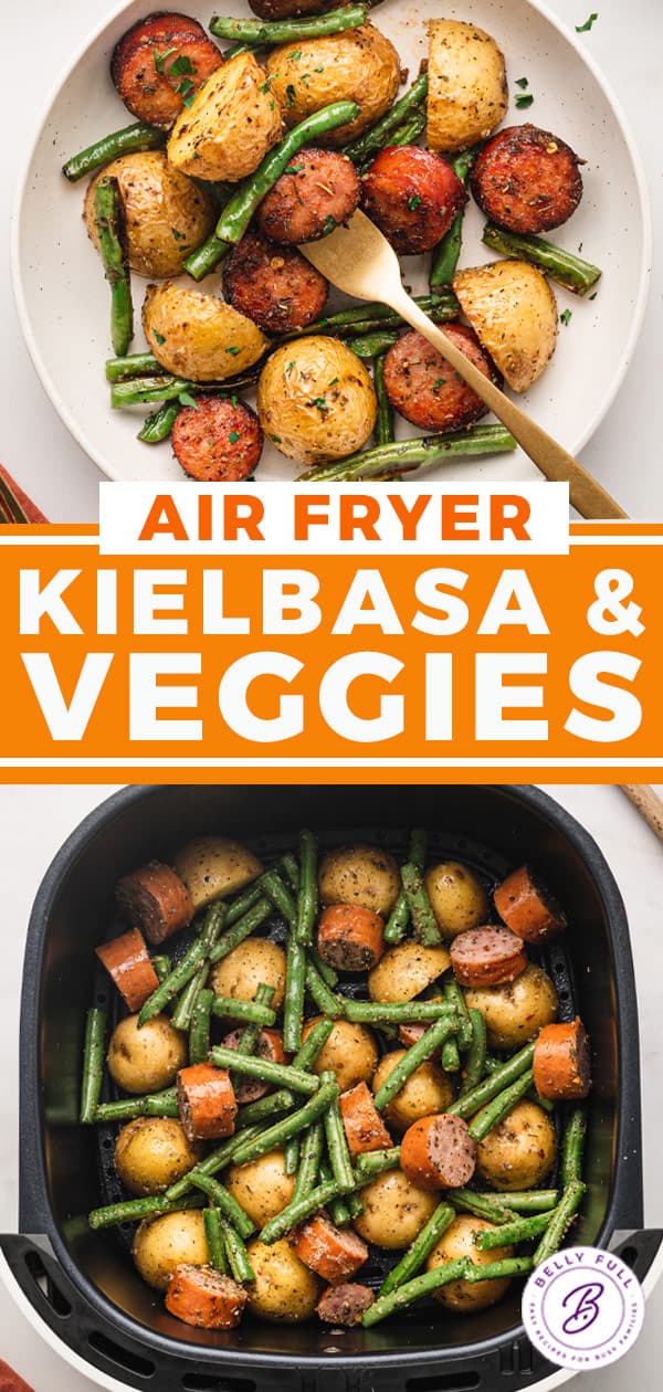 Air Fryer Kielbasa and Veggies {15 minute meal} Belly Full