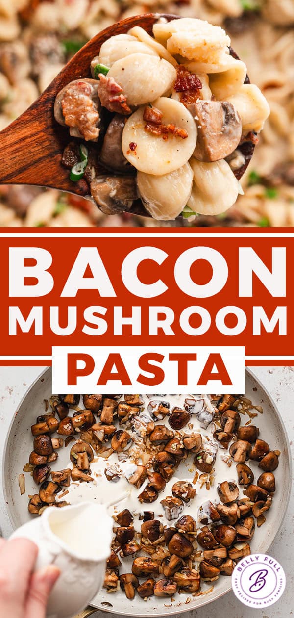 Bacon and Mushroom Pasta Recipe l Belly Full